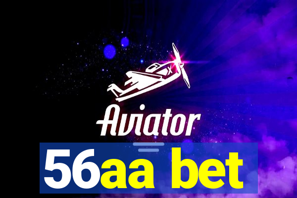 56aa bet